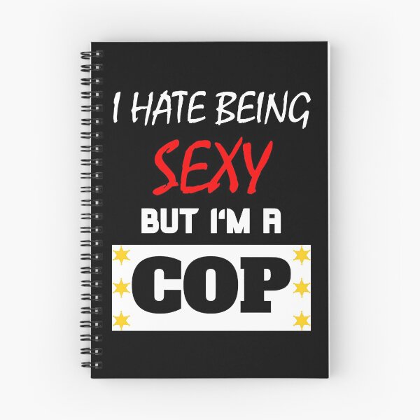 Item preview, I Hate Being Sexy But I'm A Cop designed and sold by OMdesigns93.