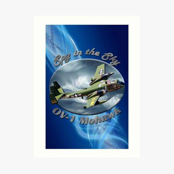OV-1 Mohawk Spy In The Sky Art Print