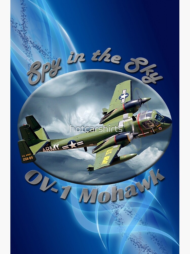 OV-1 Mohawk Spy In The Sky by hotcarshirts