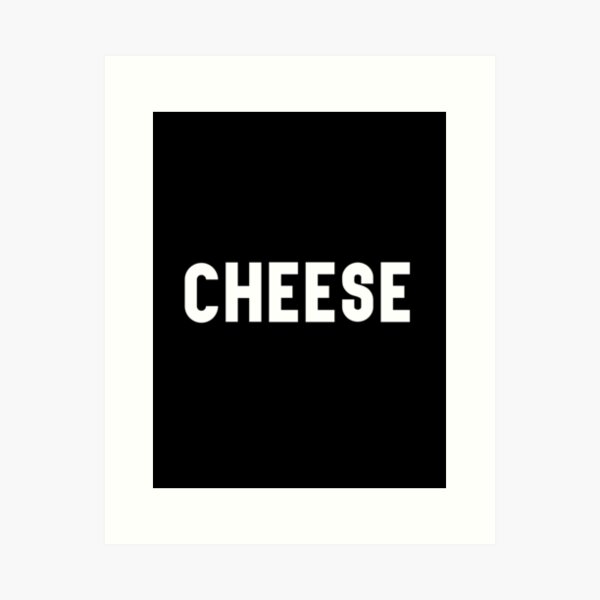 Item preview, Cheese designed and sold by TakeOnWisdom.