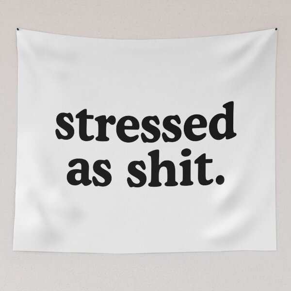 Item preview, Stressed As Shit designed and sold by allysmar.