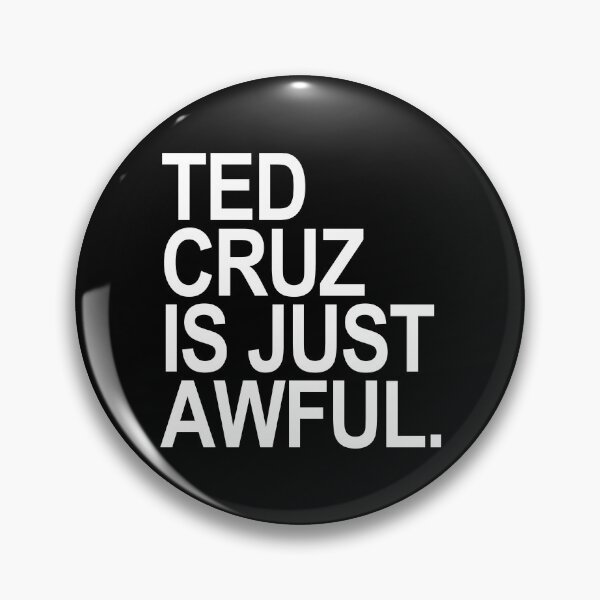 Item preview, Ted Cruz is just Awful (white text) designed and sold by Thelittlelord.