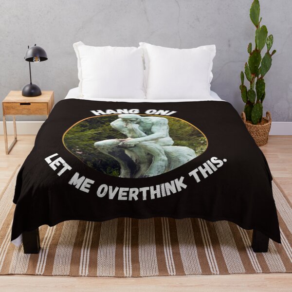 Item preview, Hang on, let me overthink this designed and sold by Cheffsspecials.