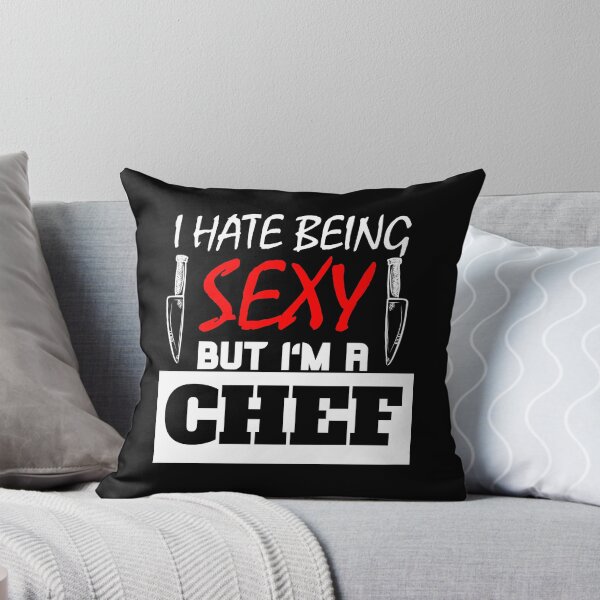 Item preview, I Hate Being Sexy But I'm A Chef designed and sold by OMdesigns93.