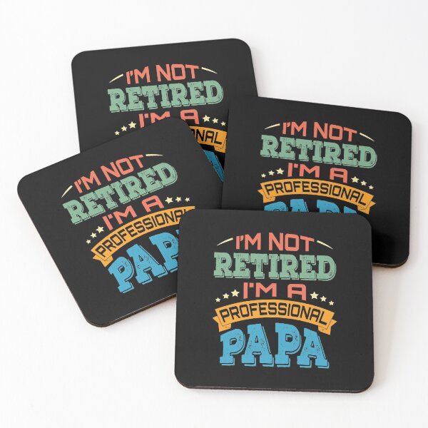 Item preview, I'm Not Retired I'm A Professional Papa, Perfect Gift for Great Papa designed and sold by ReadyArt.