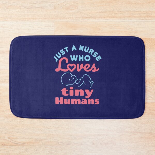 Item preview, Just a Nurse Who Loves Tiny Humans Pediatric Peds Nurse designed and sold by jaygo.