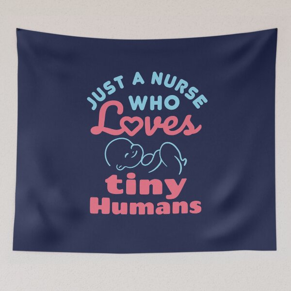 Item preview, Just a Nurse Who Loves Tiny Humans Pediatric Peds Nurse designed and sold by jaygo.