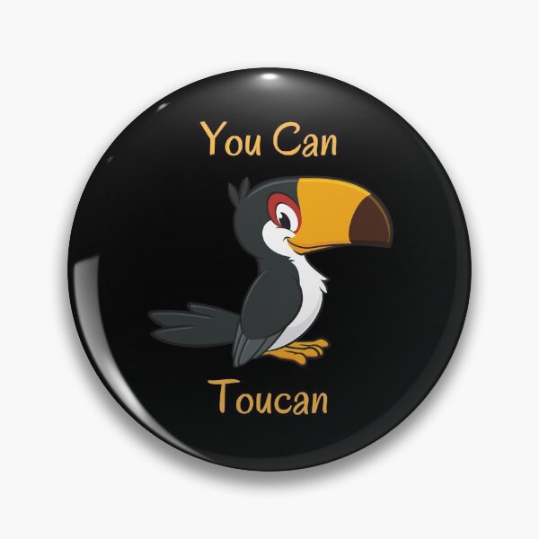 Item preview, You Can Toucan - Don't Be Shy. Give it a Try. designed and sold by Rusty-Gate98.