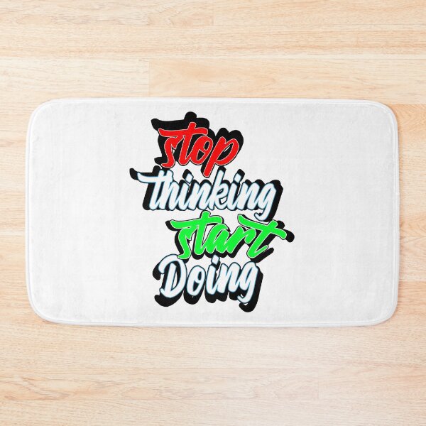 Item preview, stop thinking start doing  designed and sold by UrahGo.