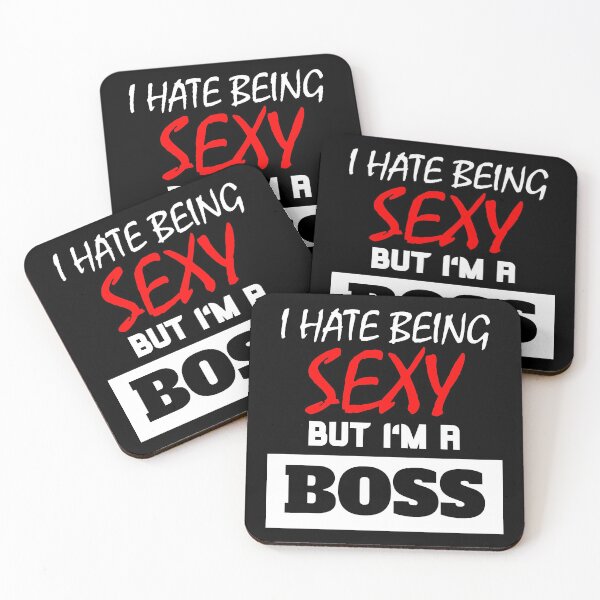 Item preview, I Hate Being Sexy But I'm A Boss designed and sold by OMdesigns93.