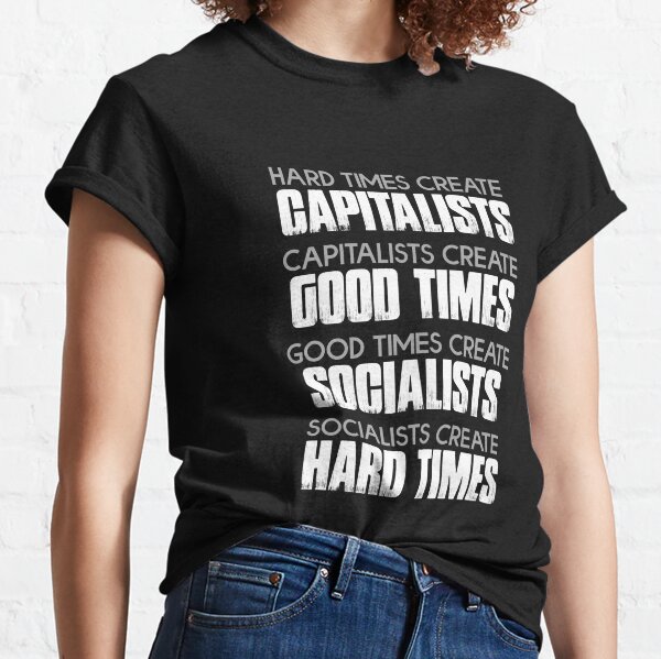 Cita anti socialista diciendo Camiseta clásica
