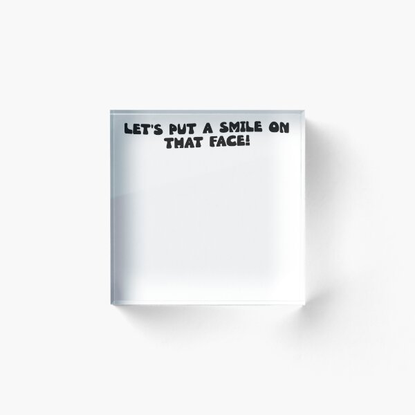 Item preview, Let's put a smile on that face! designed and sold by RJ123.