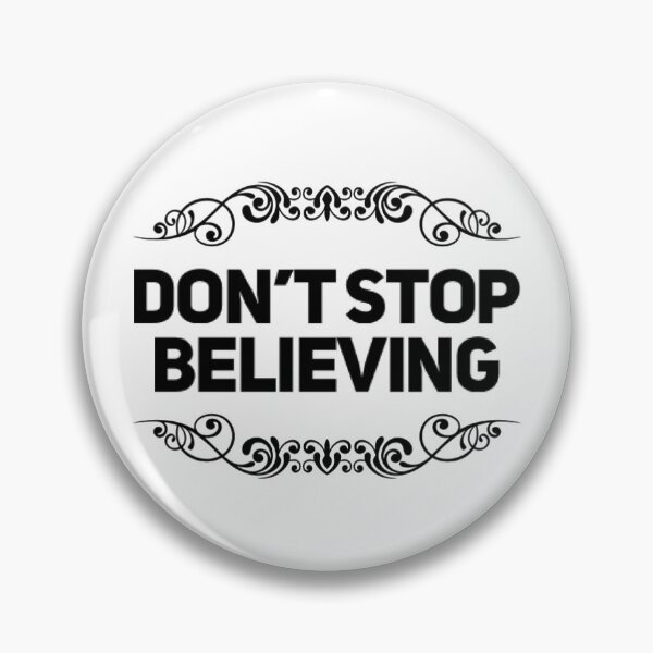 Item preview, Don't Stop Believing designed and sold by GGsCreations.