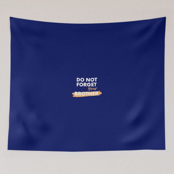Item preview, Do Not Forget Your Brother designed and sold by Anasigner.