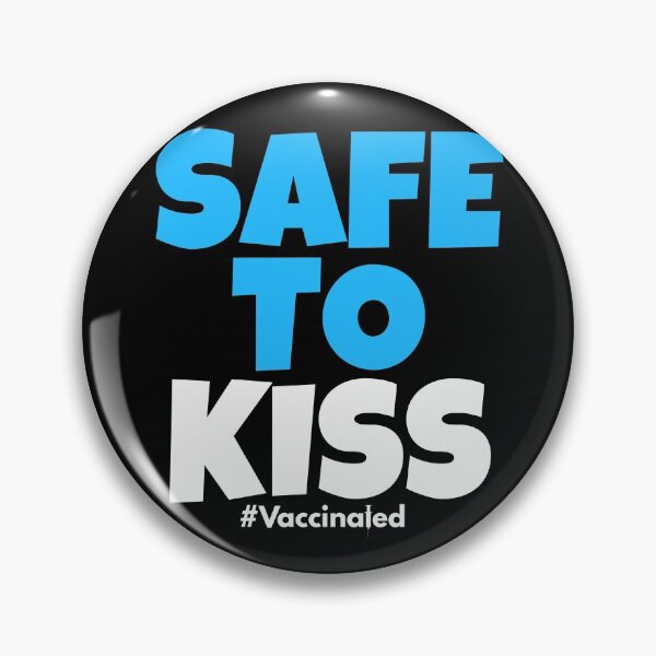 Item preview, Safe to Kiss - Hashtag Vaccinated designed and sold by HashtagZone.