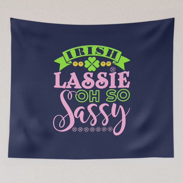 Item preview, Irish Lassie Oh So Sassy Cute St. Patricks Day Women Girls designed and sold by jaygo.