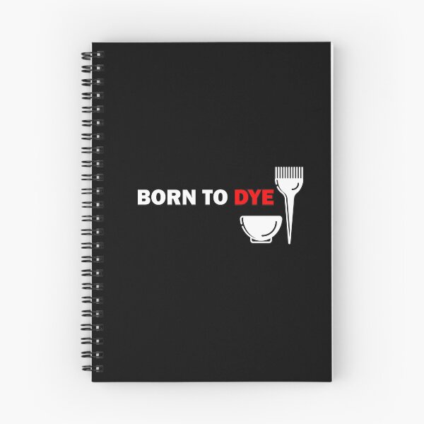 Item preview, Born To Dye Funny Hairdressing / Barbering Puns designed and sold by RomeoSketches.