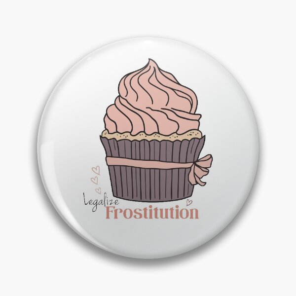 Item preview, Legalize Frostitution Pink Cupcake designed and sold by DesignLabMedia.