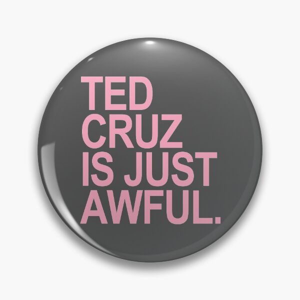 Item preview, Ted Cruz is just Awful (pink text 2) designed and sold by Thelittlelord.