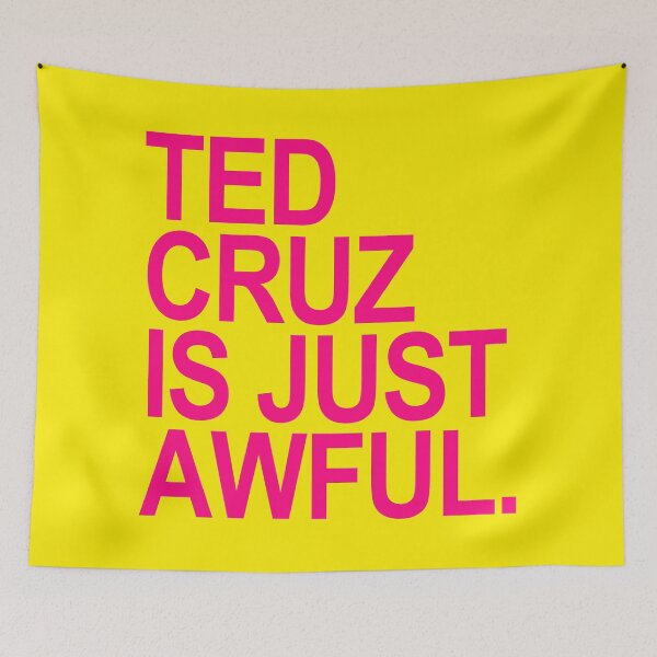Item preview, Ted Cruz is just Awful (hot pink 2) designed and sold by Thelittlelord.