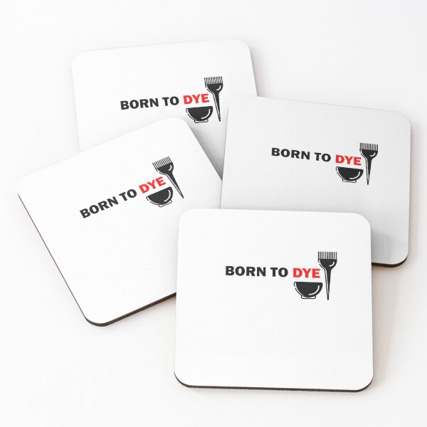 Item preview, Born To Dye Funny Hairdressing / Barbering Puns ( Black) designed and sold by RomeoSketches.