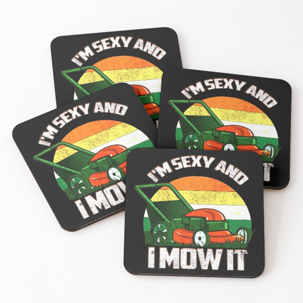 Item preview, I'm Sexy And I Mow It, Lawn Mowing, Landscaping,  designed and sold by oussimakh.