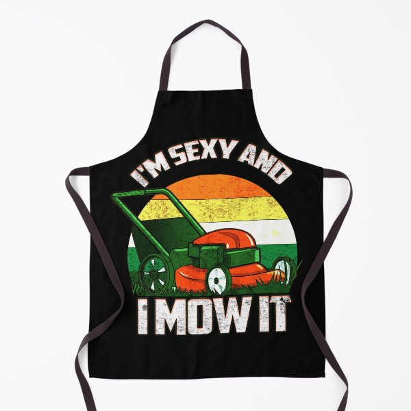 Item preview, I'm Sexy And I Mow It, Lawn Mowing, Landscaping,  designed and sold by oussimakh.