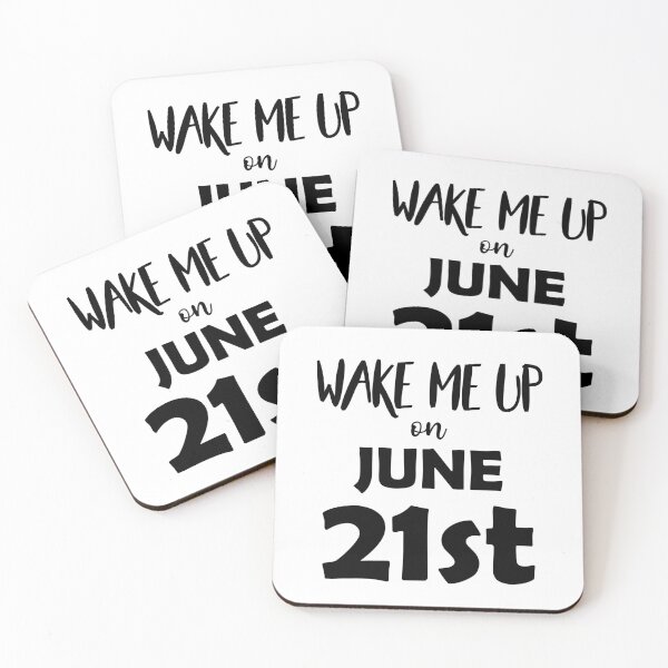 Item preview, Wake Me Up On June 21st designed and sold by Printend _.