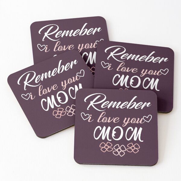 Item preview, Remember I Love You Mom-Mothers Day Gifts for Mom designed and sold by FunnyDSN.