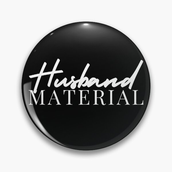 Item preview, Husband Material | Boyfriend | Hubby | Wife | Wifey | Girlfriend designed and sold by itsokaybyme.