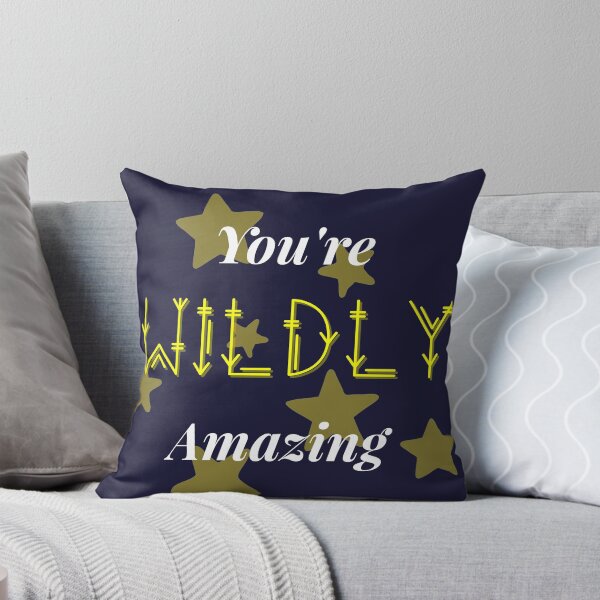 Item preview, You're Wildly Amazing  designed and sold by DaviaD.