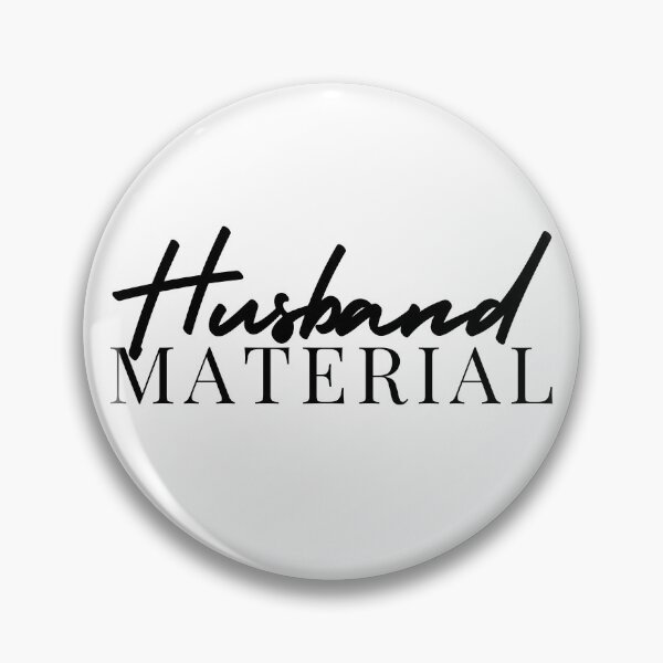 Item preview, Husband Material | Boyfriend | Hubby | Wife | Wifey | Girlfriend designed and sold by itsokaybyme.