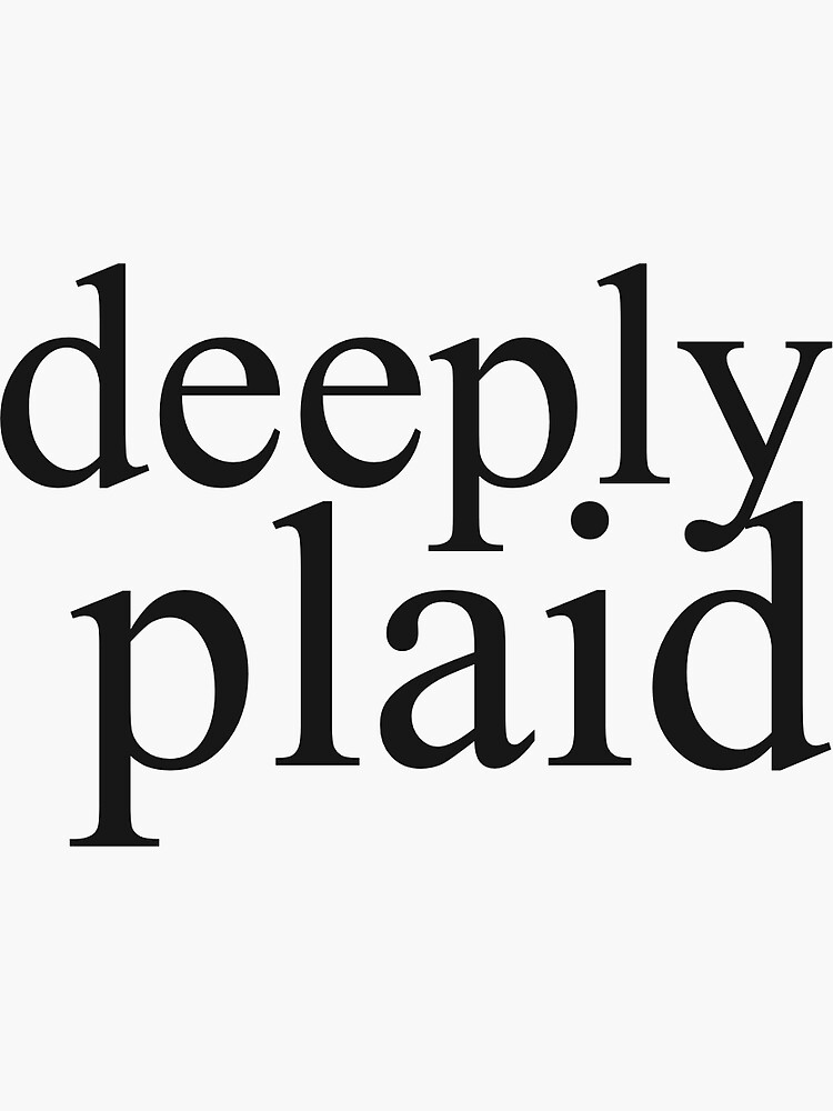deeply plaid Sticker