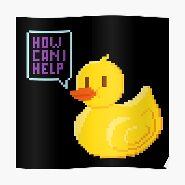 "How Can I Help Rubber duck debugging Software development" Poster