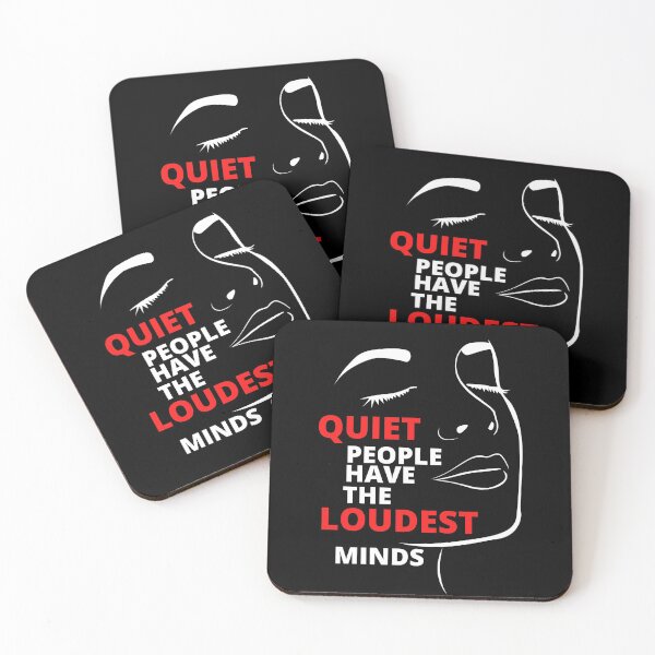 Item preview, Quiet People Have The Loudest Minds designed and sold by EscapismDesigns.