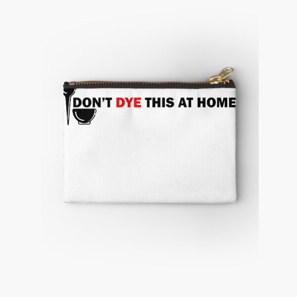Item preview, Don't Dye This At Home Funny Hairdressing / Barbering Pun designed and sold by RomeoSketches.