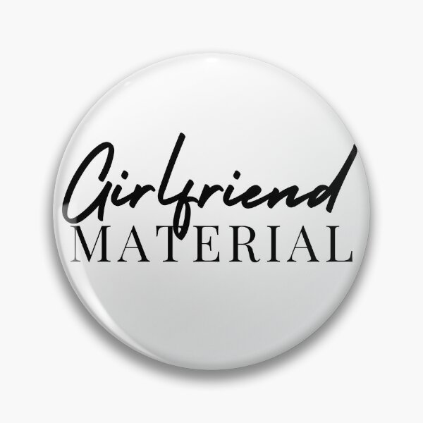 Item preview, Girlfriend Material | Husband | Hubby | Wife | Wifey | Boyfriend designed and sold by itsokaybyme.
