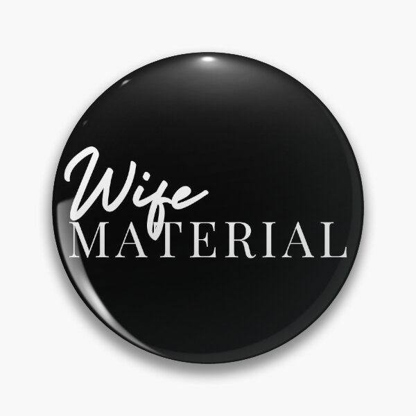 Item preview, Wife Material | Husband | Hubby | Girlfriend | Wifey | Boyfriend designed and sold by itsokaybyme.