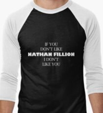 I like Nathan Fillion Men's Baseball ¾ T-Shirt