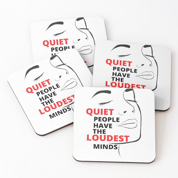 Item preview, Quiet People Have The Loudest Minds designed and sold by EscapismDesigns.