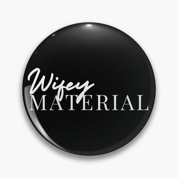 Item preview, Wifey Material | Husband | Hubby | Girlfriend | Wife | Boyfriend designed and sold by itsokaybyme.