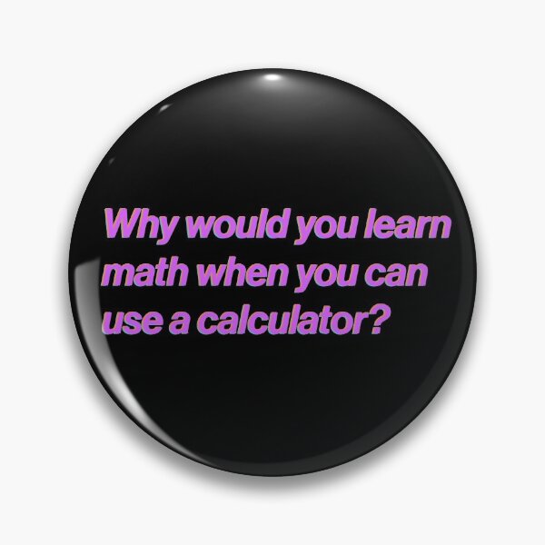 Item preview, Why learn math? designed and sold by miss-twiggy.