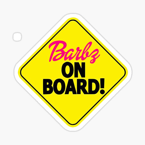 barbz on board! Sticker