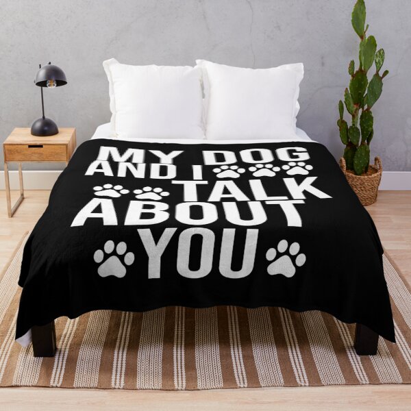 Item preview, My Dog And I Talk About You designed and sold by Tema EL.