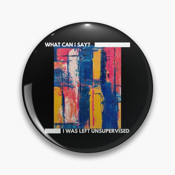 Item preview, Supervision needed 24/7 designed and sold by Easy Rider.