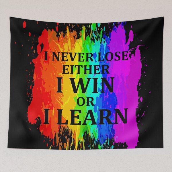 Item preview, I Never Lose I Learn designed and sold by jc007.