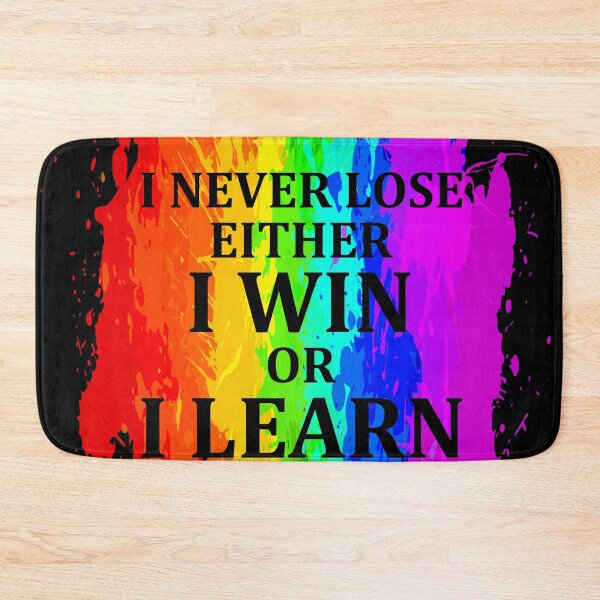 Item preview, I Never Lose I Learn designed and sold by jc007.