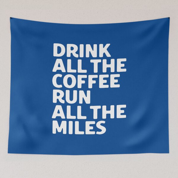 Item preview, Drink All The Coffee Run All The Miles #1 designed and sold by SalahBlt.