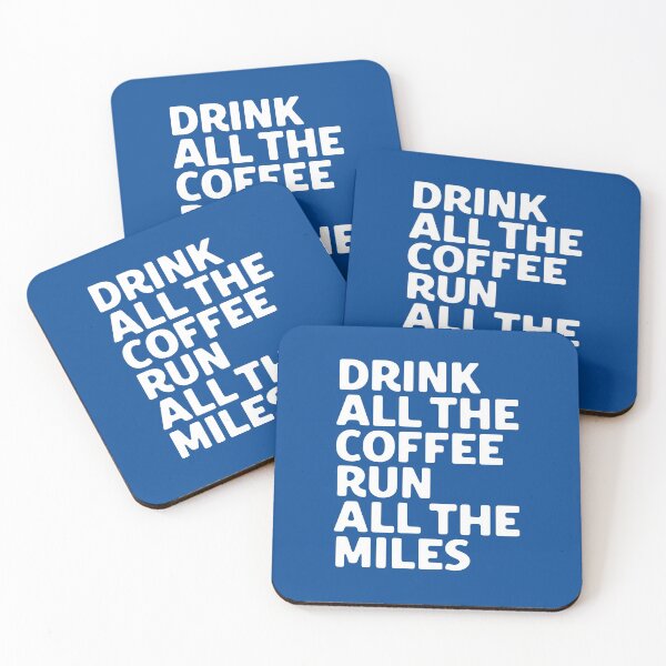Item preview, Drink All The Coffee Run All The Miles #1 designed and sold by SalahBlt.