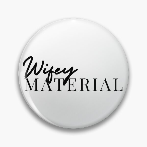 Item preview, Wifey Material | Husband | Hubby | Girlfriend | Wife | Boyfriend designed and sold by itsokaybyme.